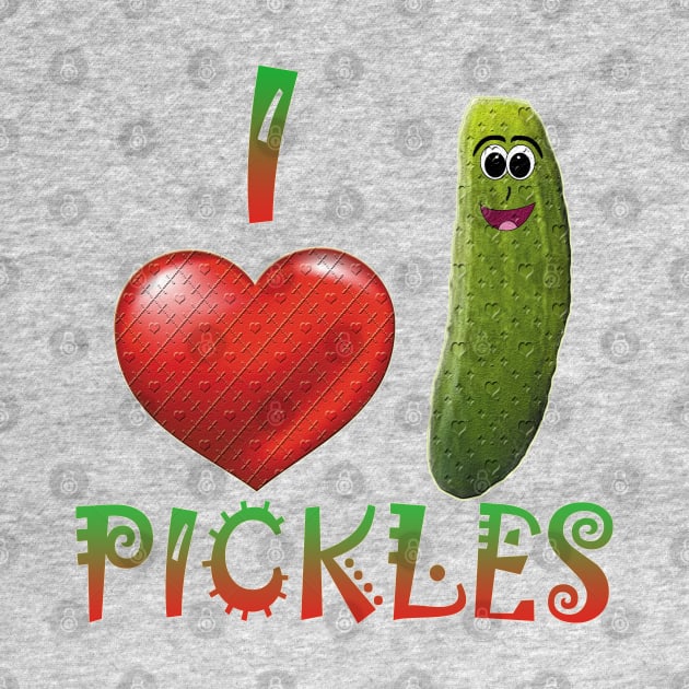 Funny T-shirt Design I love Pickles Gift Idea by werdanepo